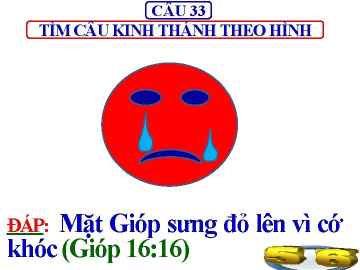 C U 33 TÌM C U KINH THÁNH THEO HÌNH Mặt Gióp sưng đỏ