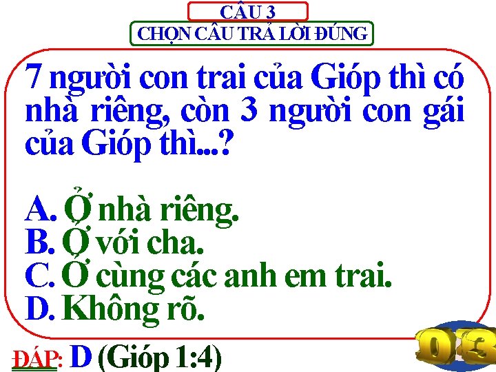 C U 3 CHỌN C U TRẢ LỜI ĐÚNG 7 người con trai của