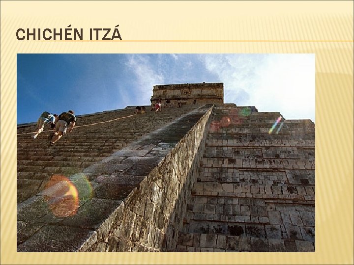 CHICHÉN ITZÁ 