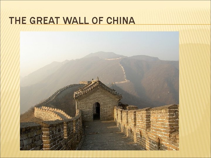 THE GREAT WALL OF CHINA 