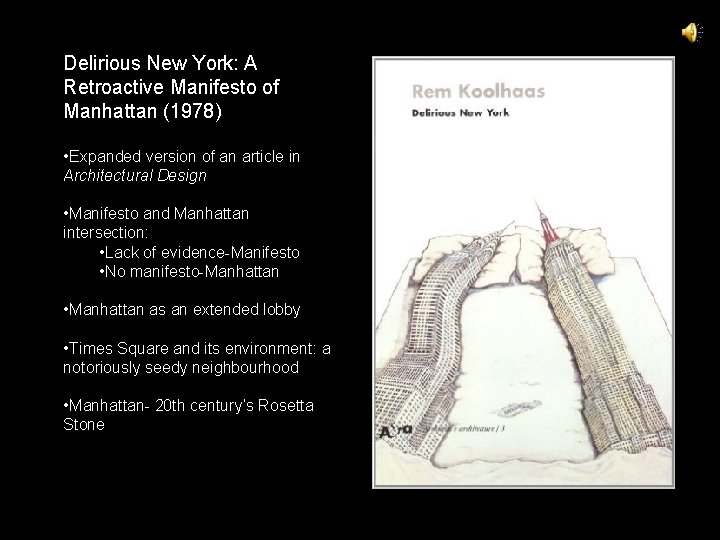 Delirious New York: A Retroactive Manifesto of Manhattan (1978) • Expanded version of an