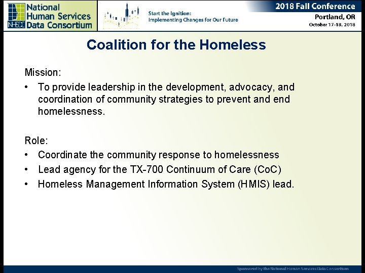 Coalition for the Homeless Ending Chronic Homelessness – Are we there yet? Mission: Ana