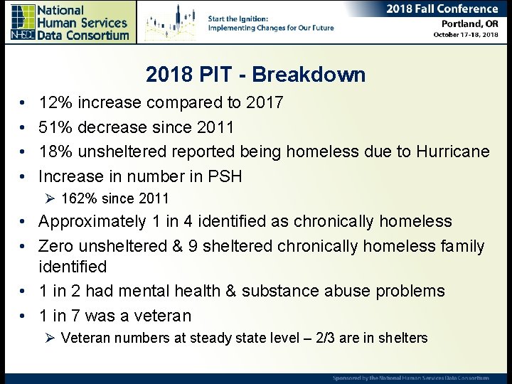 2018 PIT - Breakdown • • Ending Chronic Homelessness – Are we there yet?