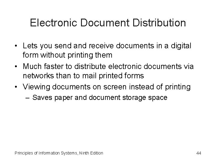 Electronic Document Distribution • Lets you send and receive documents in a digital form