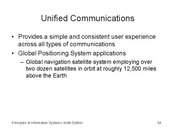 Unified Communications • Provides a simple and consistent user experience across all types of
