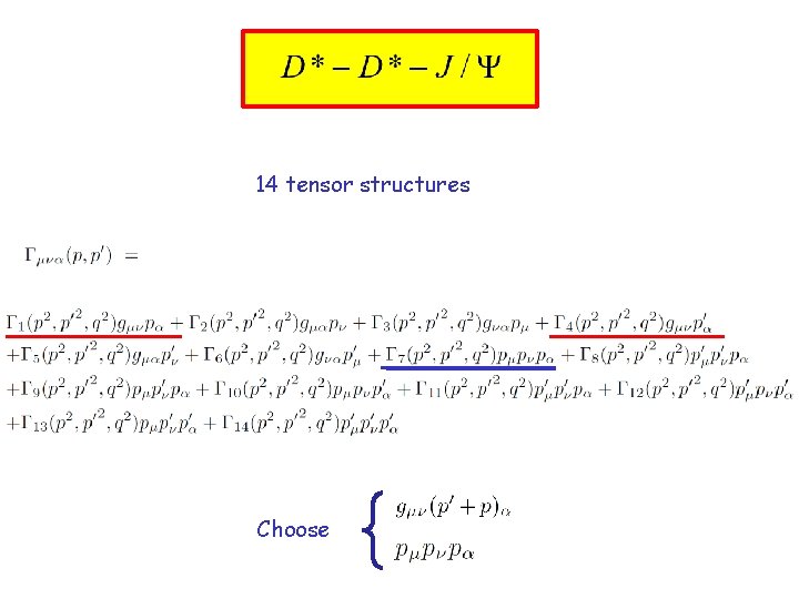 14 tensor structures Choose 