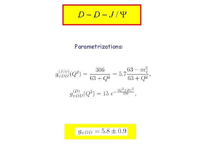 Parametrizations: 