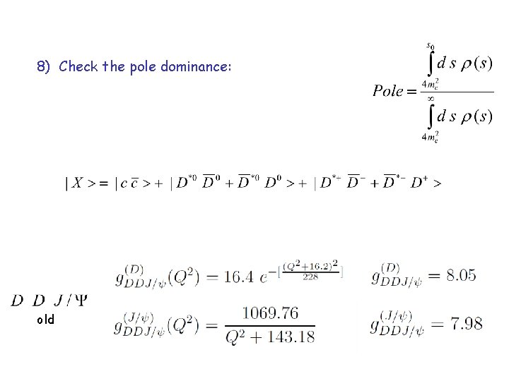 8) Check the pole dominance: old 