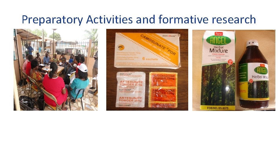 Preparatory Activities and formative research 