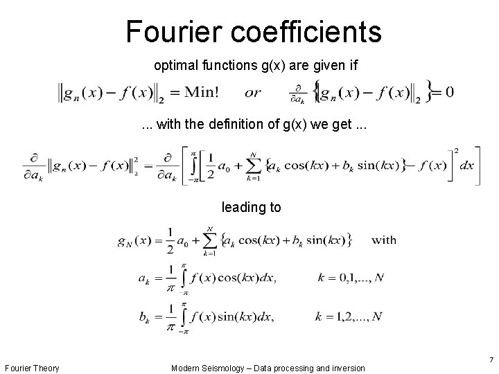 Fourier coefficients optimal functions g(x) are given if . . . with the definition