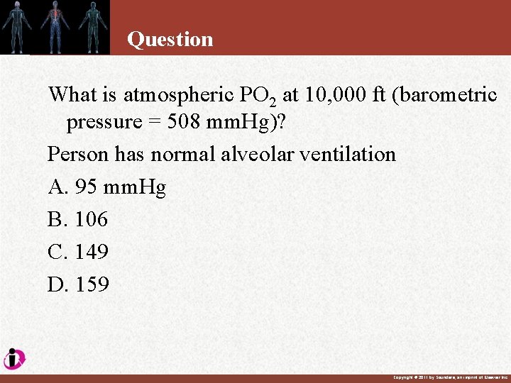 Question What is atmospheric PO 2 at 10, 000 ft (barometric pressure = 508