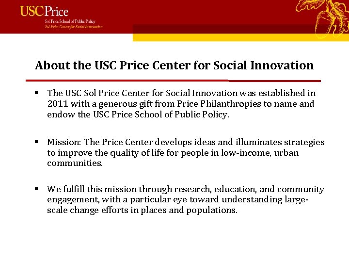 About the USC Price Center for Social Innovation § The USC Sol Price Center
