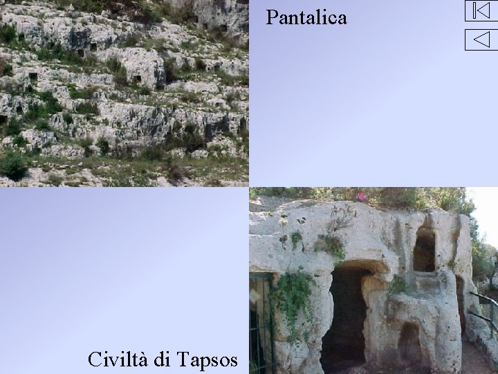 Pantalica Civiltà di Tapsos 