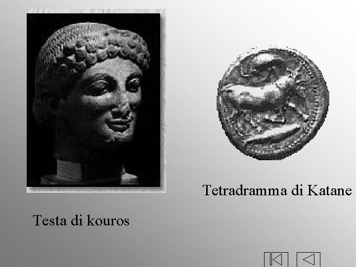 Tetradramma di Katane Testa di kouros 