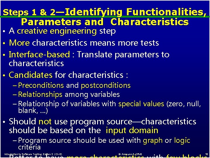 Steps 1 & 2—Identifying Functionalities, Parameters and Characteristics • A creative engineering step •