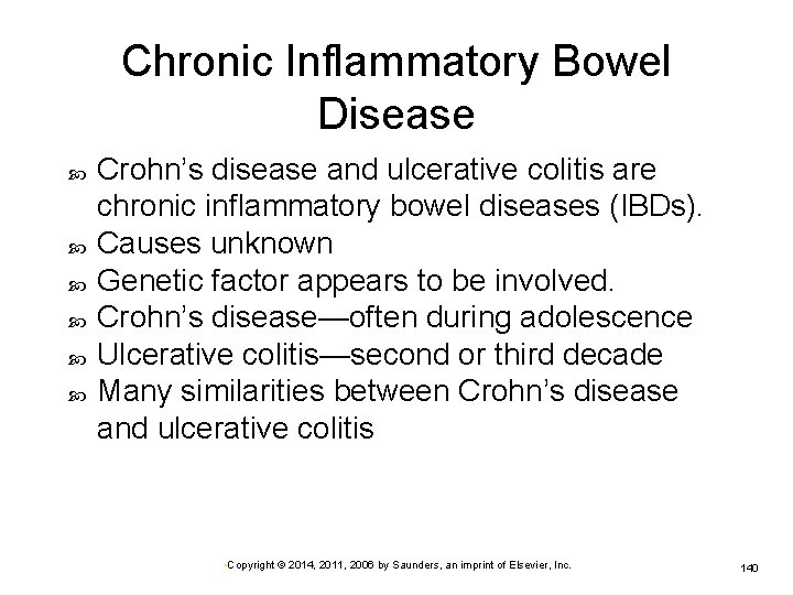 Chronic Inflammatory Bowel Disease Crohn’s disease and ulcerative colitis are chronic inflammatory bowel diseases