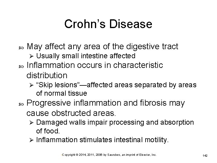 Crohn’s Disease May affect any area of the digestive tract Ø Inflammation occurs in