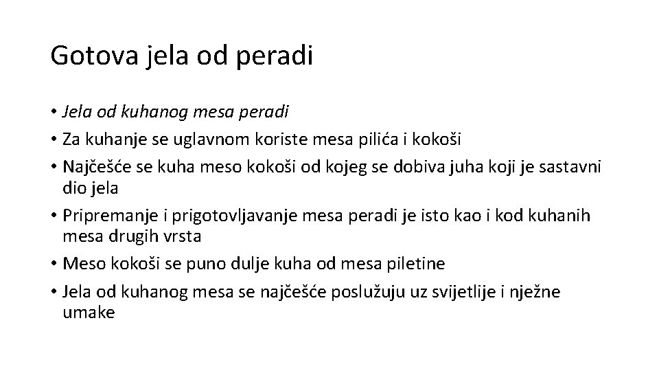 Gotova jela od peradi • Jela od kuhanog mesa peradi • Za kuhanje se