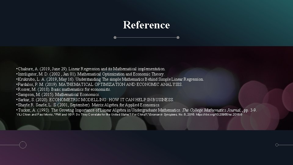 Reference • Chakure, A. (2019, June 29). Linear Regression and its Mathematical implementation. •