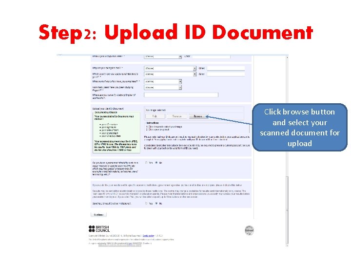 Step 2: Upload ID Document Click browse button and select your scanned document for