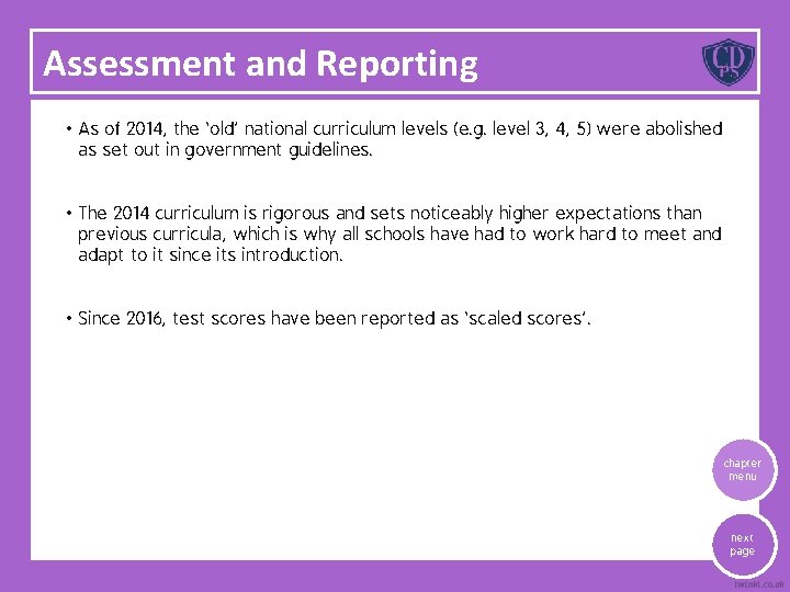 Assessment and Reporting • As of 2014, the ‘old’ national curriculum levels (e. g.