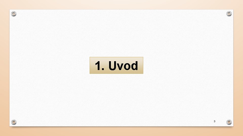 1. Uvod 3 