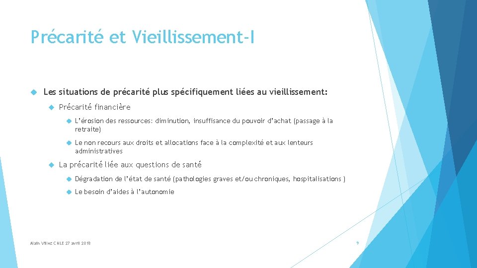 Précarité et Vieillissement-I Les situations de précarité plus spécifiquement liées au vieillissement: Précarité financière