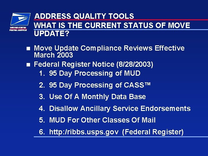 ADDRESS QUALITY TOOLS WHAT IS THE CURRENT STATUS OF MOVE UPDATE? Move Update Compliance