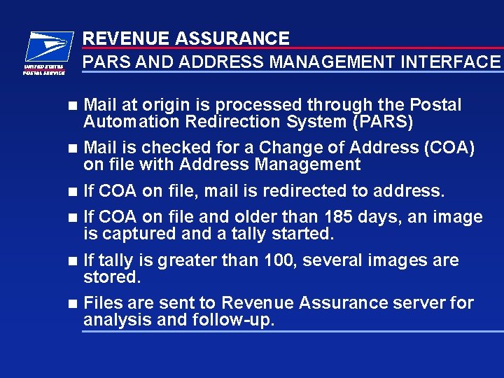 REVENUE ASSURANCE PARS AND ADDRESS MANAGEMENT INTERFACE n Mail at origin is processed through