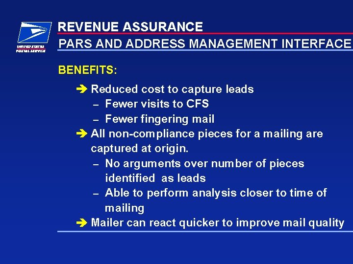 REVENUE ASSURANCE PARS AND ADDRESS MANAGEMENT INTERFACE BENEFITS: Reduced cost to capture leads –