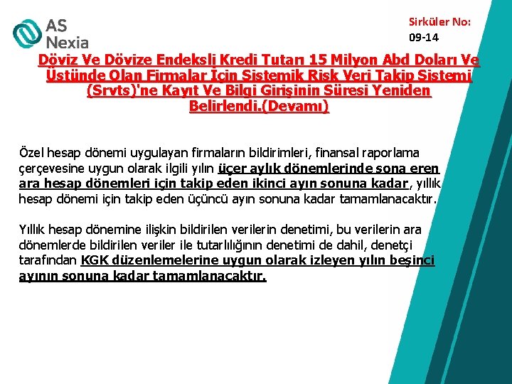 Sirküler No: 09 -14 Döviz Ve Dövize Endeksli Kredi Tutarı 15 Milyon Abd Doları