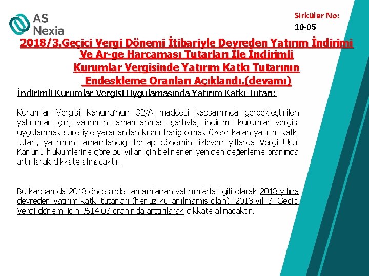 Sirküler No: 10 -05 2018/3. Geçici Vergi Dönemi İtibariyle Devreden Yatırım İndirimi Ve Ar-ge