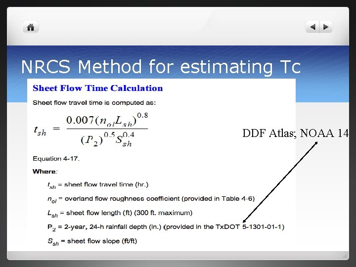 NRCS Method for estimating Tc DDF Atlas; NOAA 14 