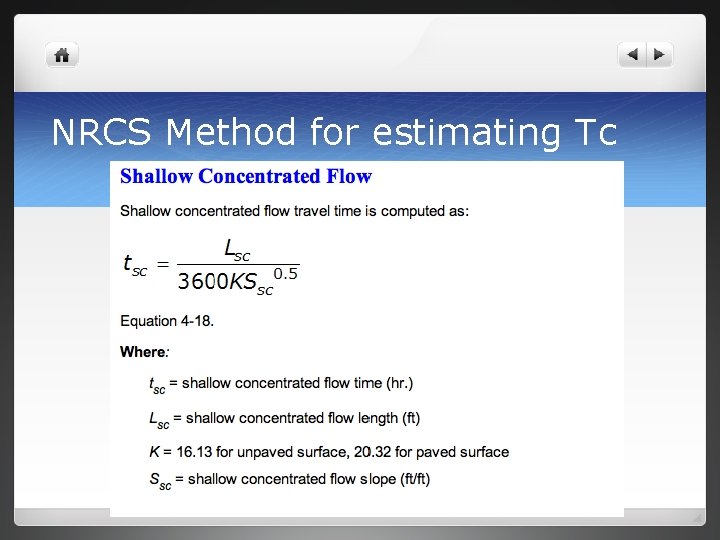 NRCS Method for estimating Tc NRCS Method for estimating Tc