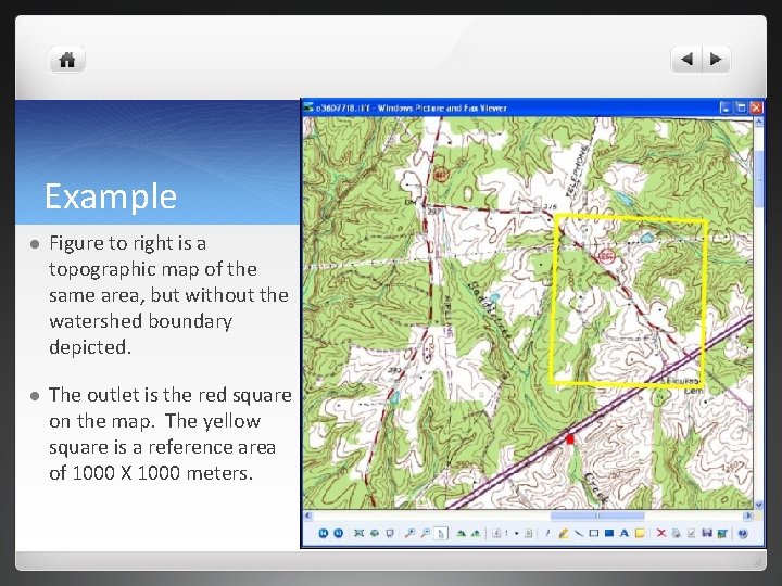 Example l Figure to right is a topographic map of the same area, but Example l Figure to right is a topographic map of the same area, but