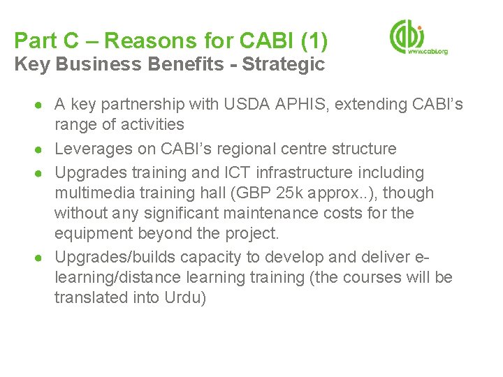 Part C – Reasons for CABI (1) Key Business Benefits - Strategic ● A Part C – Reasons for CABI (1) Key Business Benefits - Strategic ● A