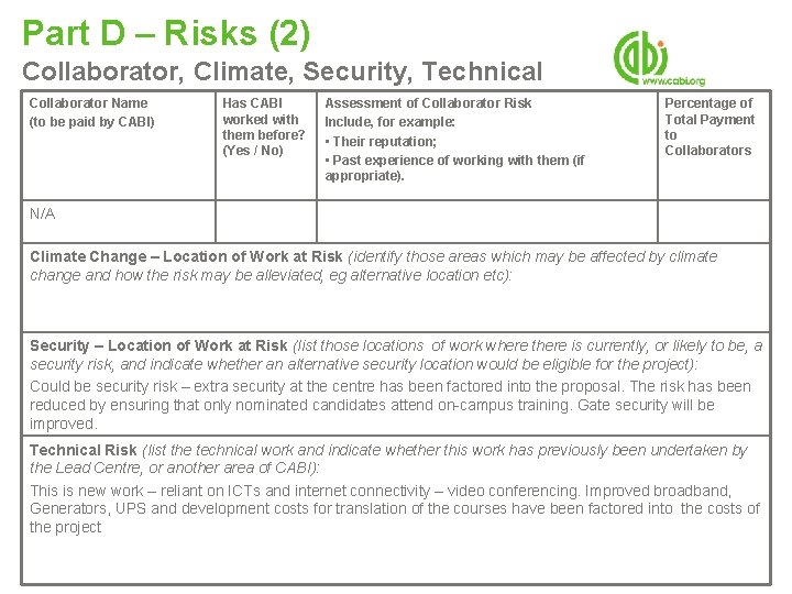 Part D – Risks (2) Collaborator, Climate, Security, Technical Collaborator Name (to be paid Part D – Risks (2) Collaborator, Climate, Security, Technical Collaborator Name (to be paid