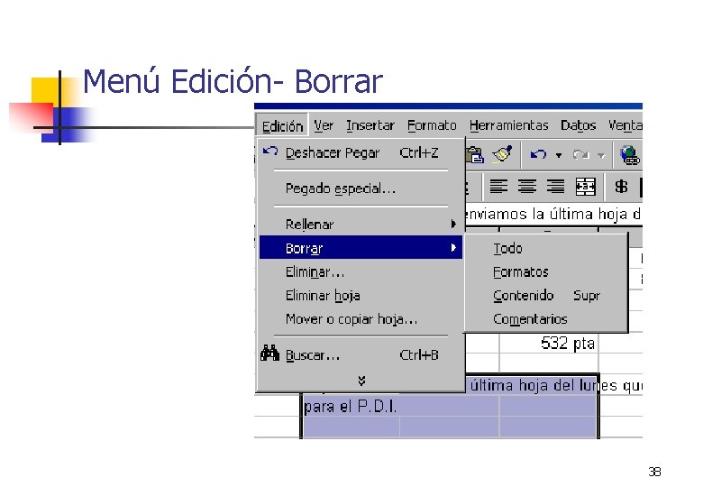 Menú Edición- Borrar 38 