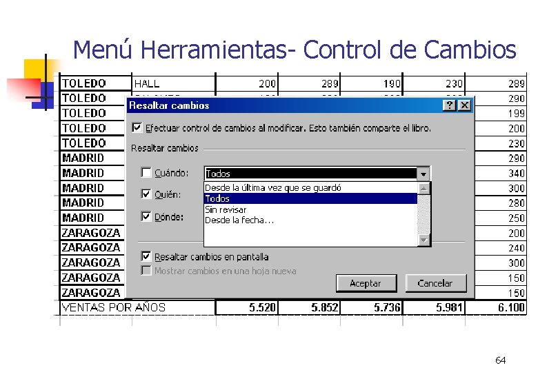 Menú Herramientas- Control de Cambios 64 