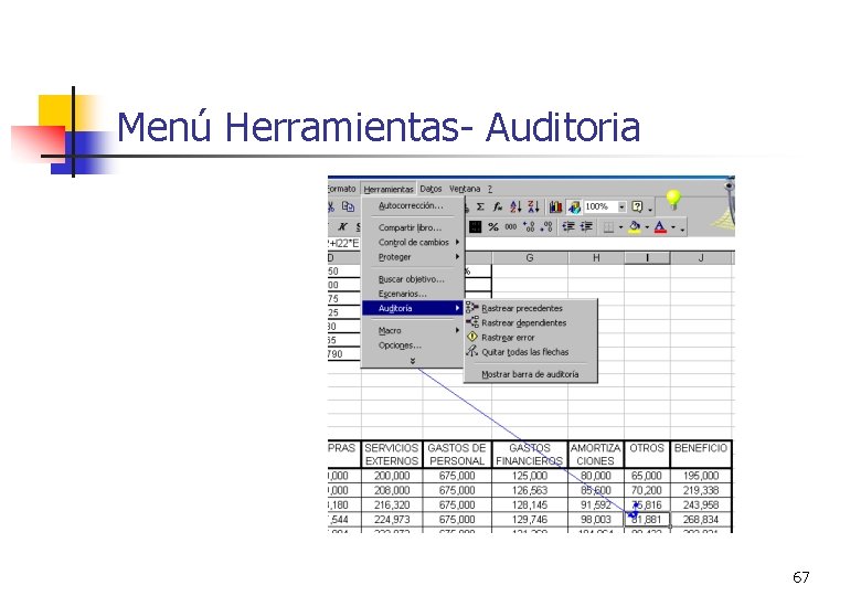 Menú Herramientas- Auditoria 67 