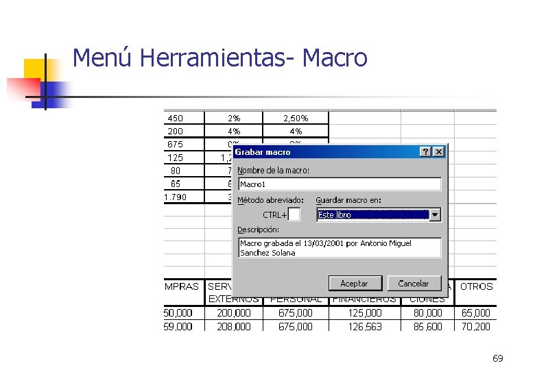 Menú Herramientas- Macro 69 