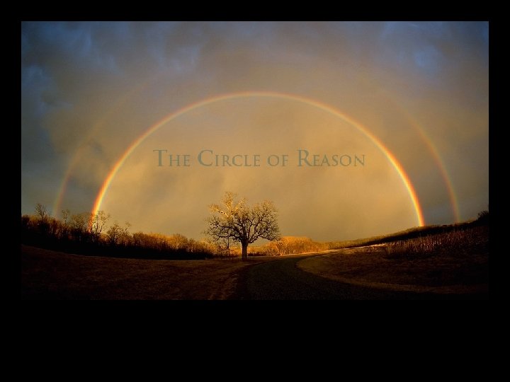 The Circle of Reason® 