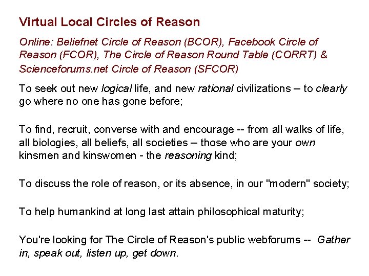 Virtual Local Circles of Reason Online: Beliefnet Circle of Reason (BCOR), Facebook Circle of