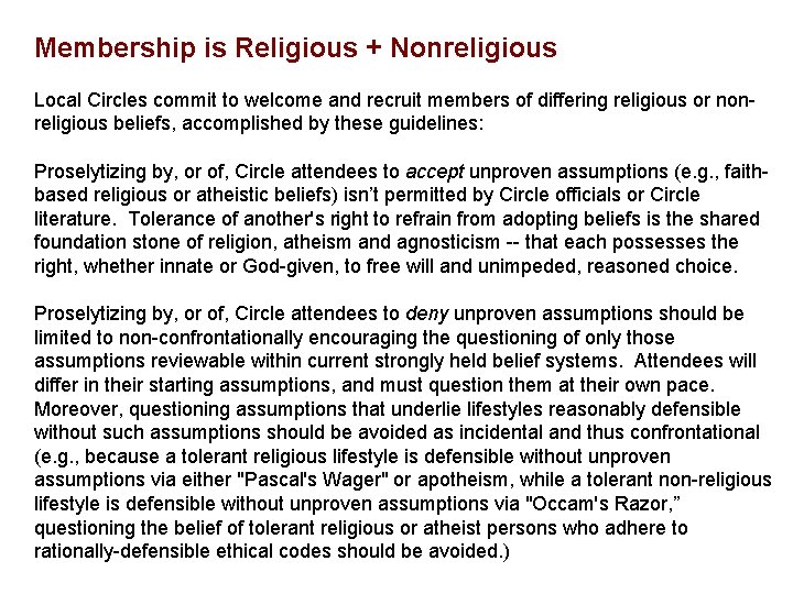 Membership is Religious + Nonreligious Local Circles commit to welcome and recruit members of