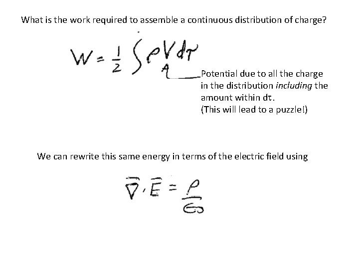 What is the work required to assemble a continuous distribution of charge? Potential due