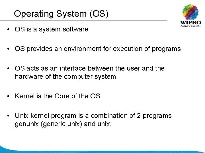 Operating System (OS) • OS is a system software • OS provides an environment