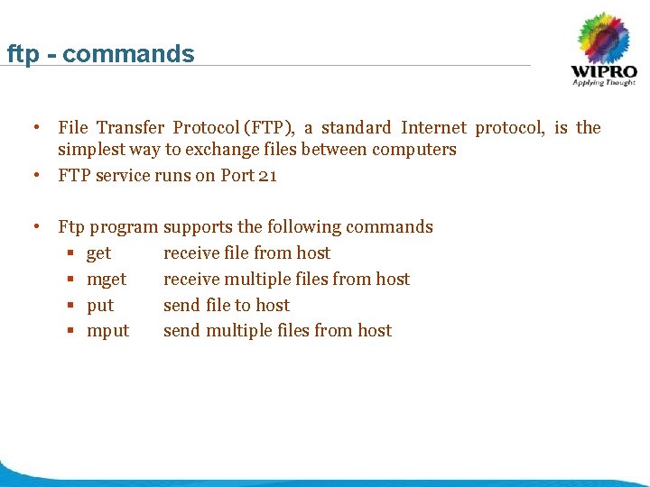 ftp - commands • File Transfer Protocol (FTP), a standard Internet protocol, is the