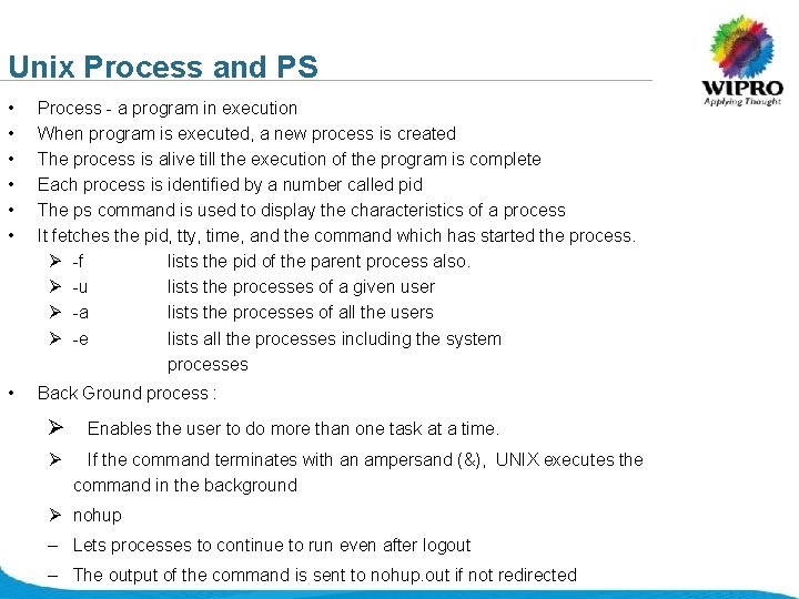 Unix Process and PS • • • Process - a program in execution When