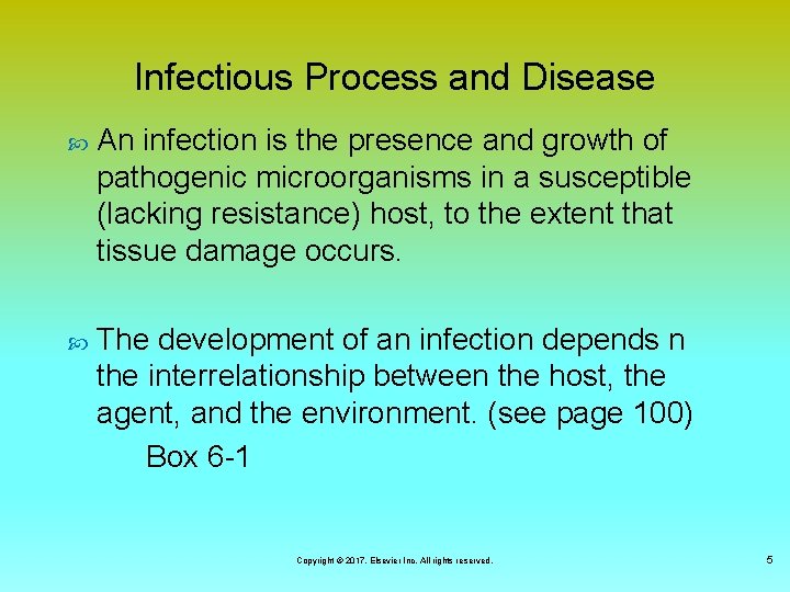 Infectious Process and Disease An infection is the presence and growth of pathogenic microorganisms