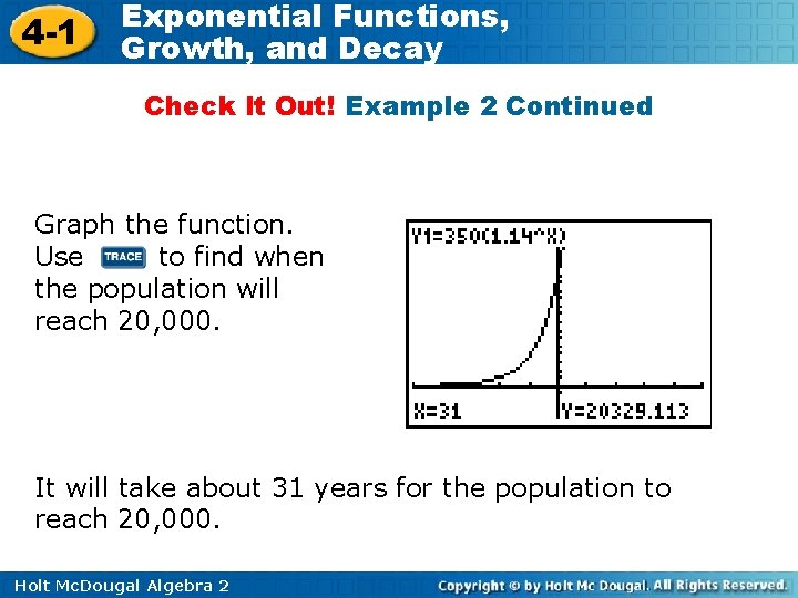 4 -1 Exponential Functions, Growth, and Decay Check It Out! Example 2 Continued Graph